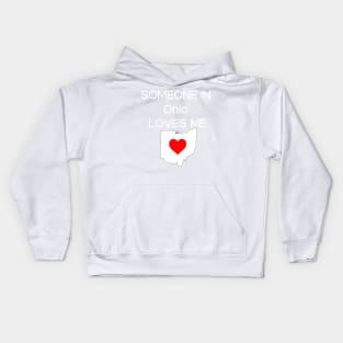 Someone in Ohio Loves Me Kids Hoodie